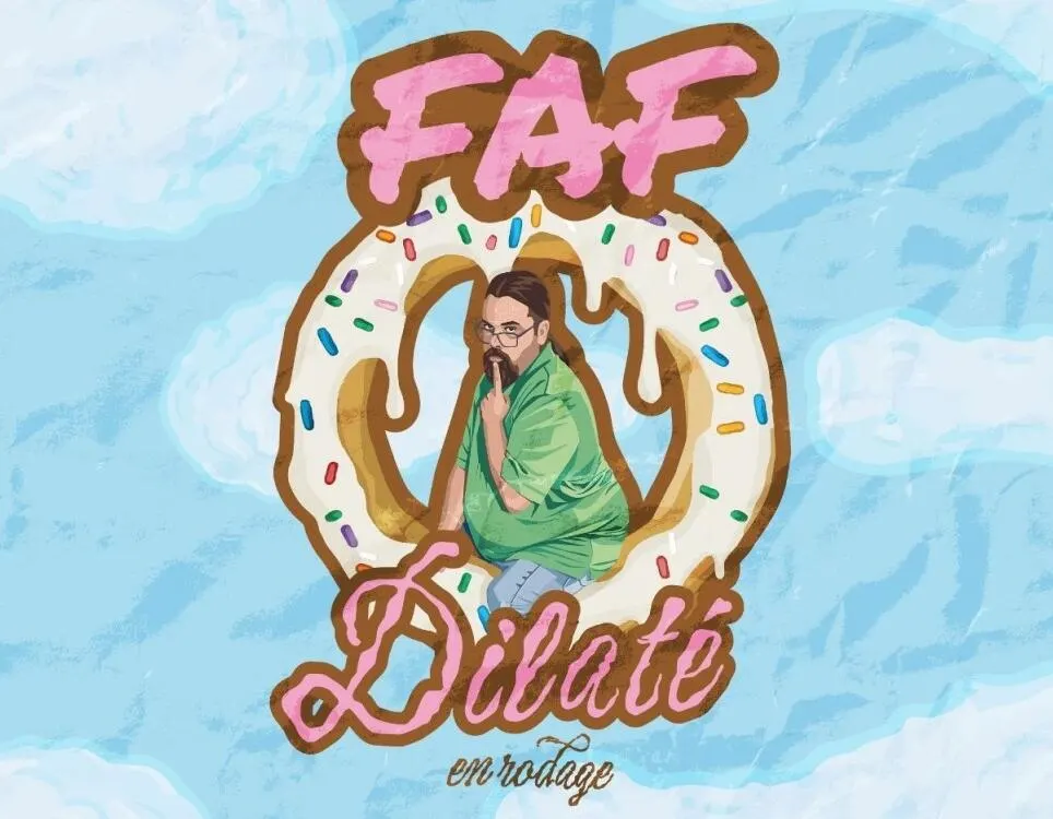 FAF - Dilaté en rodage