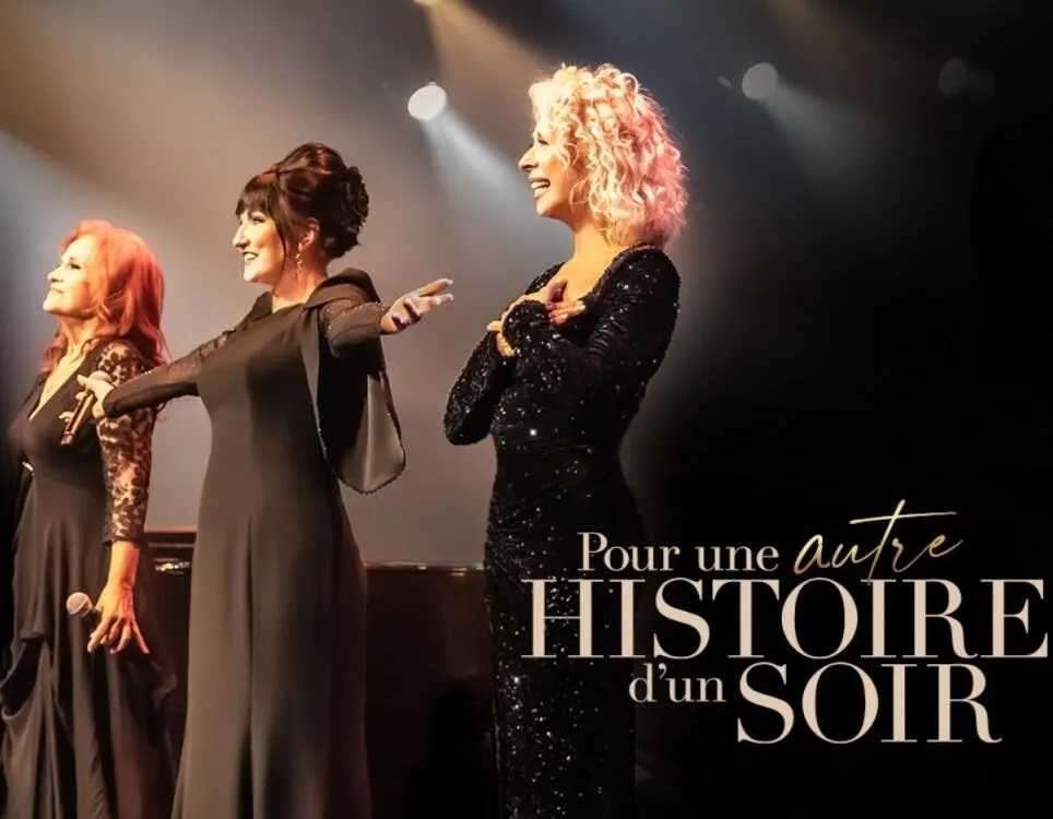 Joe Bocan, Marie Denise Pelletier et Marie Carmen - Pour une autre histoire d’un soir